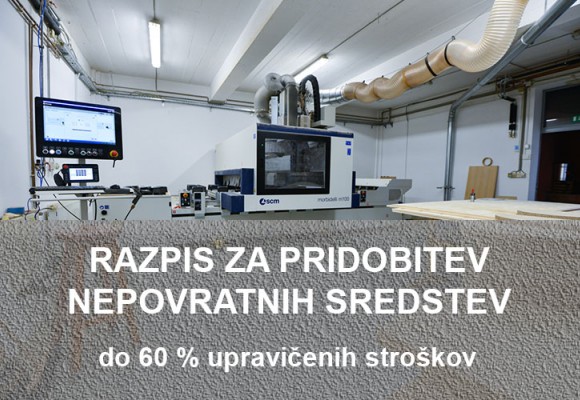 60% NEPOVRATNIH SREDSTEV NA VOLJO ZA MIKROPODJETJA V LESARSKI INDUSTRIJI (podjetja z do 10 zaposlenimi)